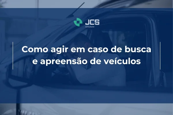 o que fazer em caso de busca e apreensão de veiculo